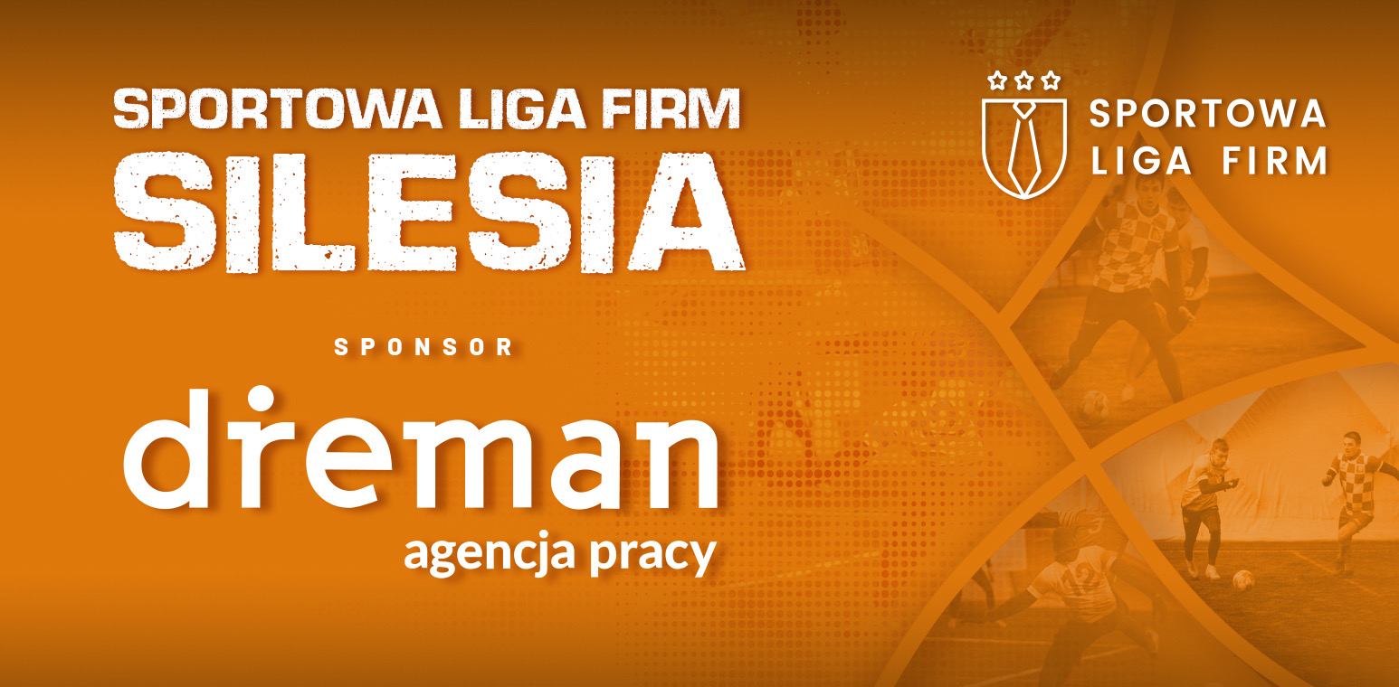 Dreman sponsorem Sportowej Ligi Firm – Silesia!